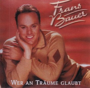 Wer An Träume Glaubt [CD]