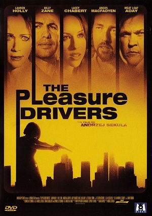 The Pleasure Drivers [DVD]