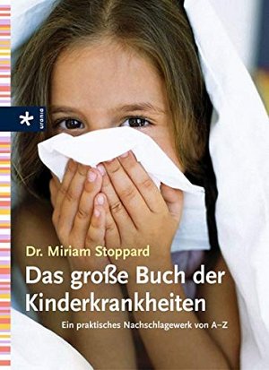 Das grosse Buch der Kinderkrankheiten