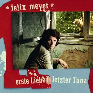 Erste Liebe/Letzter Tanz [CD]