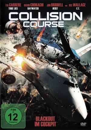 Collision Course - Blackout im Cockpit [DVD]