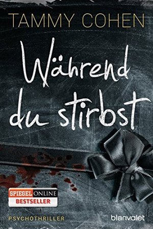 Während du stirbst