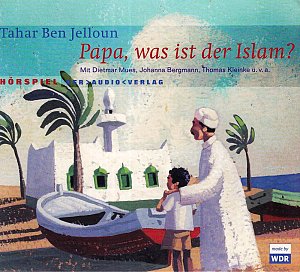 Papa, was ist der Islam?