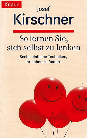 So lernen, Sie sich selbst zu lenken