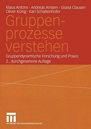 Gruppenprozesse verstehen