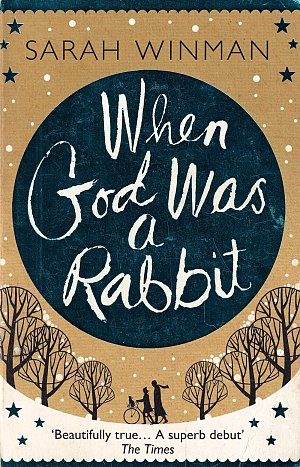 When God was a Rabbit