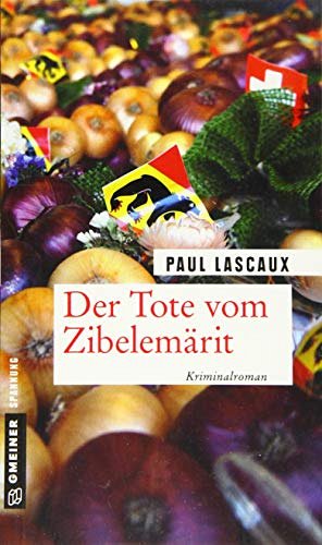 Der Tote vom Zibelemärit