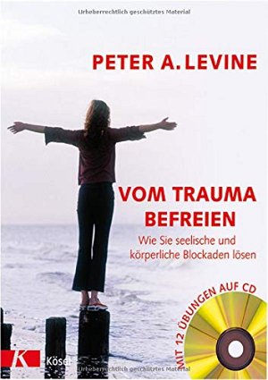 Vom Trauma befreien