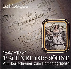 T. Schneider & Söhne 1847-1921