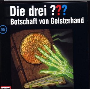 Die drei Fragezeichen - Botschaft von Geisterhand