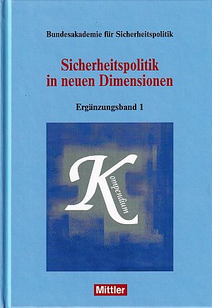 Sicherheitspolitik in neuen Dimensionen