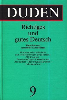 Richtiges und gutes Deutsch (Duden 9)