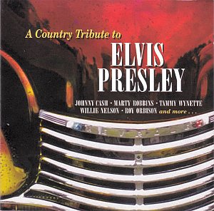 A Country Tribute to Elvis Presley [CD]