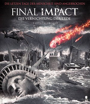 Final Impact - Die Vernichtung der Erde [Blu-ray]