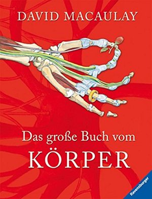Das grosse Buch vom Körper