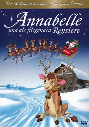Annabelle und die fliegenden Rentiere [DVD]