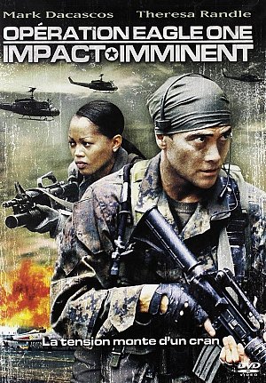Opération Eagle One - Impact imminent [DVD]