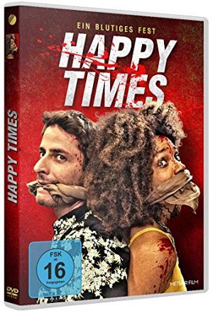 Happy Times - Ein blutiges Fest [DVD]
