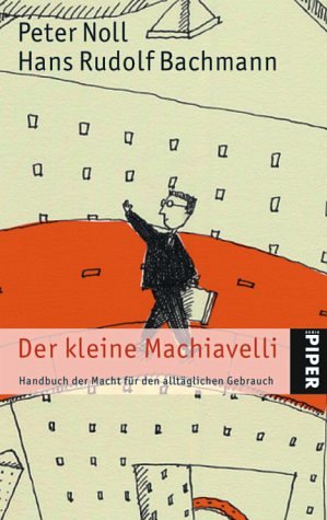Der kleine Machiavelli