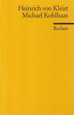 Michael Kohlhaas - Aus einer alten Chronik