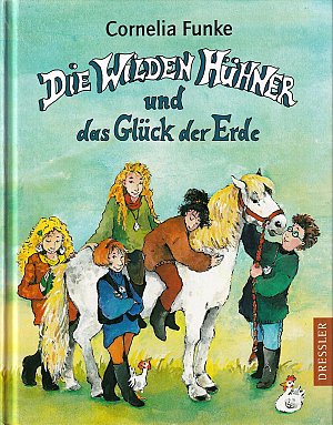 Die Wilden Hühner und das Glück der Erde