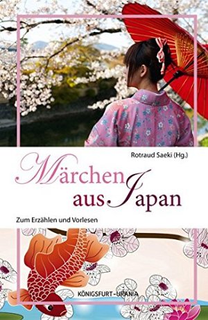 Märchen aus Japan - Zum Erzählen und Vorlesen