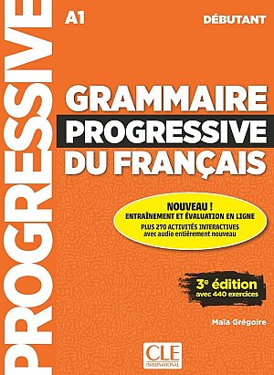 Grammaire progressive du francais - Niveau debutant  + Audio telechargeable