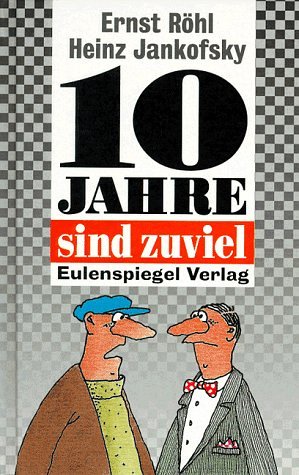 10 Jahre sind zuviel