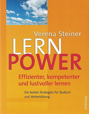 Lernpower - Effizienter, kompetenter und lustvoller lernen