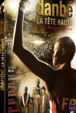 Danbé - La tête haute [DVD]