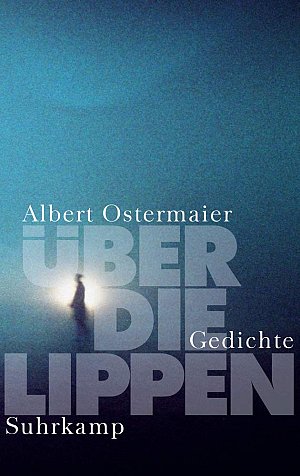 Über die Lippen - Gedichte