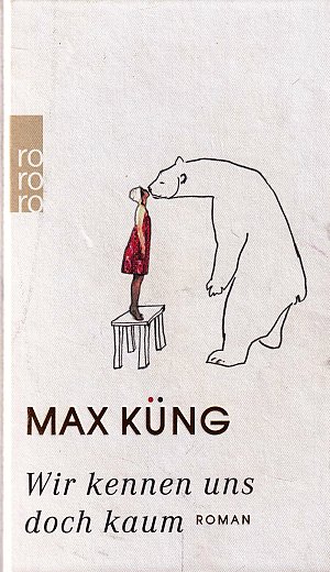 Wir kennen uns doch kaum