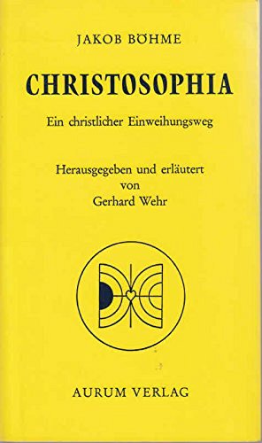 Christosophia. Ein christlicher Einweihungsweg