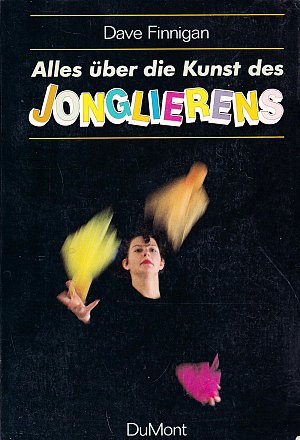 Alles über die Kunst des Jonglierens