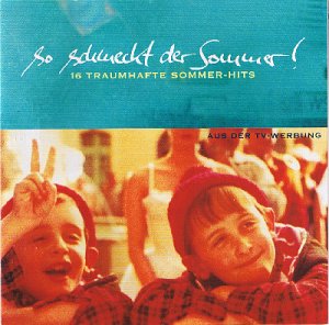 So Schmeckt der Sommer! [CD]