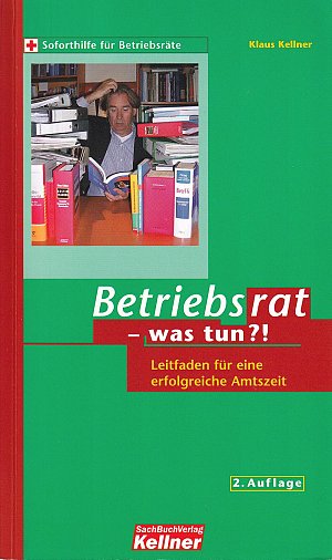 Betriebsrat - was tun?