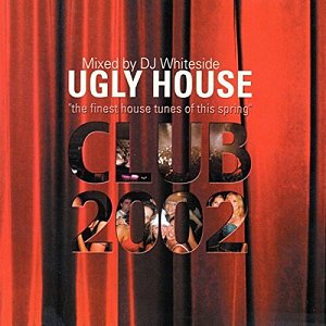 Ugly House Vol. 11 - Club 2002 [CD]
