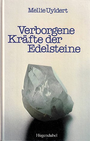 Verborgene Kräfte der Edelsteine