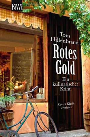 Rotes Gold: Ein kulinarischer Krimi