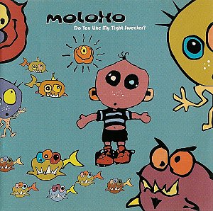 Do You Like My Tight Sweater? [CD]