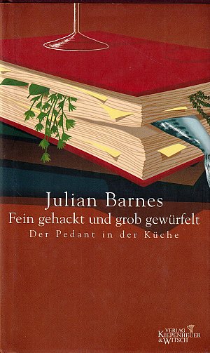 Fein gehackt und grob gewürfelt - Der Pedant in der...