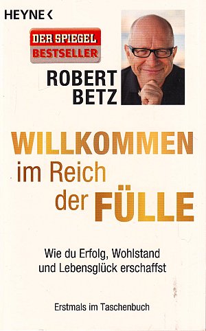 Willkommen im Reich der Fülle