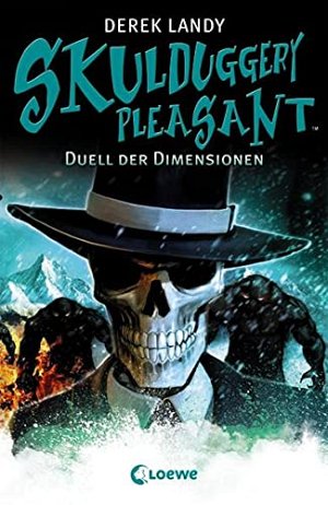 Skulduggery Pleasant 7 - Duell der Dimensionen