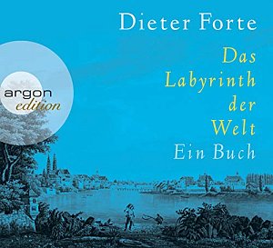 Das Labyrinth der Welt