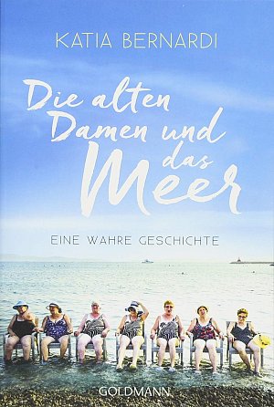 Die alten Damen und das Meer
