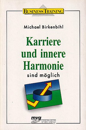 Karriere und innere Harmonie sind möglich