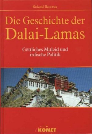 Die Geschichte der Dalai-Lamas