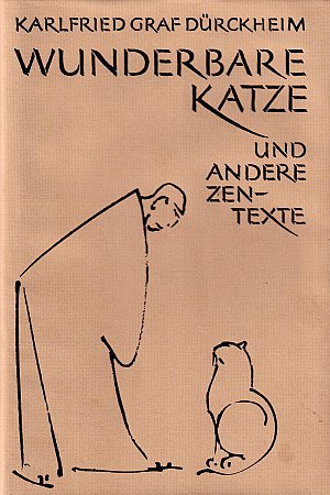 Wunderbare Katze und andere Zen Texte
