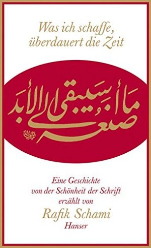 Was ich schaffe, überdauert die Zeit