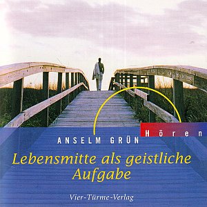 Lebensmitte als geistliche Aufgabe